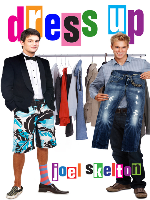 Title details for Dress Up by Joel Skelton - Available